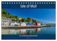 Vorderes Coverbild Isle of Mull - Ein schottisches Naturparadies (Tischkalender 2025 DIN A5 quer), CALVENDO Monatskalender