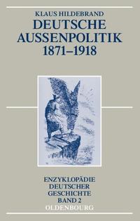 Vorderes Coverbild Deutsche Außenpolitik 1871-1918