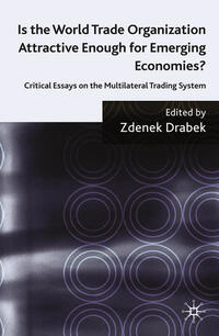 Vorderes Coverbild Is the World Trade Organization Attractive Enough for Emerging Economies?