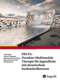 Vorderes Coverbild DELTA - Dresdner Multimodale Therapie für Jugendliche mit chronischem Suchtmittelkonsum