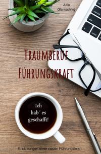 Vorderes Coverbild Traumberuf Führungskraft
