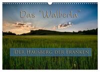 Vorderes Coverbild Das Walberla - Der Hausberg der Franken (Wandkalender 2025 DIN A3 quer), CALVENDO Monatskalender