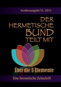 Vorderes Coverbild Der hermetische Bund teilt mit