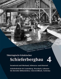 Vorderes Coverbild Thüringisch-Fränkischer Schieferbergbau 4