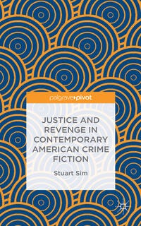 Vorderes Coverbild Justice and Revenge in Contemporary American Crime Fiction