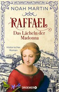 Vorderes Coverbild Raffael - Das Lächeln der Madonna