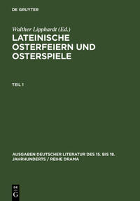 Vorderes Coverbild Lateinische Osterfeiern und Osterspiele / Lateinische Osterfeiern und Osterspiele I