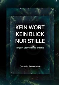 Vorderes Coverbild Kein Wort, Kein Blick, Nur Stille