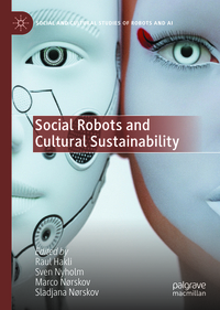 Vorderes Coverbild Culturally Sustainable Social Robotics