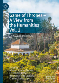 Vorderes Coverbild Game of Thrones - A View from the Humanities Vol. 1