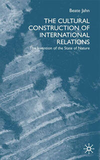 Vorderes Coverbild The Cultural Construction of International Relations