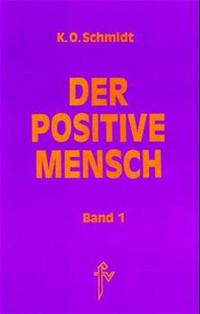 Vorderes Coverbild Der positive Mensch. Ein Lexikon der Lebensmeisterung