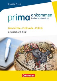 Vorderes Coverbild Prima ankommen - Im Fachunterricht - Ausgabe ab 2017 - Geschichte, Erdkunde, Politik: Klasse 5/6