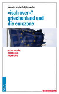 Vorderes Coverbild 'Isch over'? Griechenland und die Eurozone
