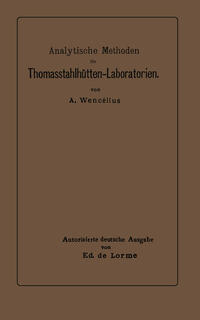 Vorderes Coverbild Analytische Methoden für Thomasstahlhütten-Laboratorien