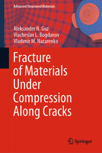 Vorderes Coverbild Fracture of Materials Under Compression Along Cracks