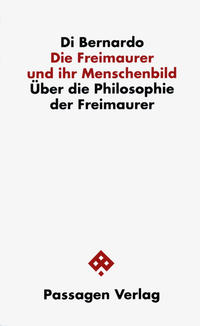 Vorderes Coverbild Die Freimaurer und ihr Menschenbild