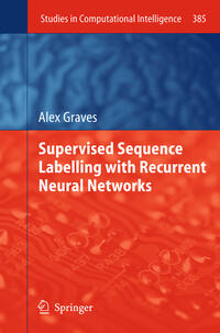 Vorderes Coverbild Supervised Sequence Labelling with Recurrent Neural Networks