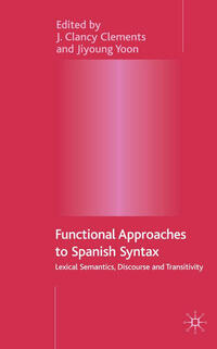 Vorderes Coverbild Functional Approaches to Spanish Syntax