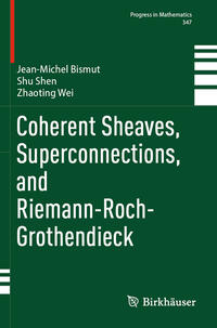 Vorderes Coverbild Coherent Sheaves, Superconnections, and Riemann-Roch-Grothendieck