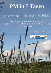 Vorderes Coverbild PM in 7 Tagen Entspannung als Insel im Alltag