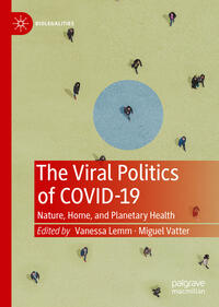 Vorderes Coverbild The Viral Politics of Covid-19