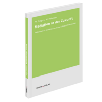 Vorderes Coverbild Mediation in der Zukunft