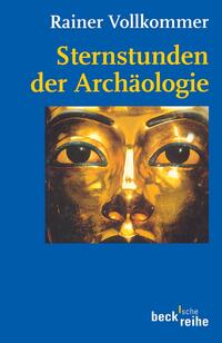 Vorderes Coverbild Sternstunden der Archäologie