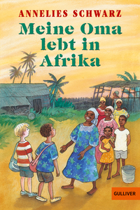 Vorderes Coverbild Meine Oma lebt in Afrika