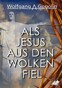 Vorderes Coverbild Als Jesus aus den Wolken fiel