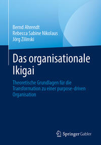 Vorderes Coverbild Das organisationale Ikigai