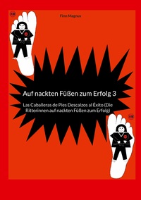 Vorderes Coverbild Auf nackten Füßen zum Erfolg 3