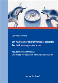 Vorderes Coverbild Ein Kapitalmarktinformations-basierter Portfoliomanagementansatz