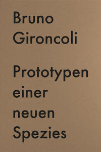 Vorderes Coverbild Prototypen einer neuen Spezies / Prototypes for a New Species