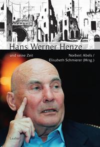 Vorderes Coverbild Hans Werner Henze und seine Zeit