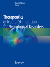 Vorderes Coverbild Therapeutics of Neural Stimulation for Neurological Disorders