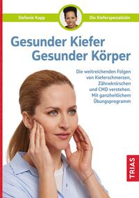 Vorderes Coverbild Gesunder Kiefer - Gesunder Körper