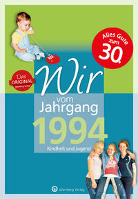 Vorderes Coverbild Wir vom Jahrgang 1994 - Kindheit und Jugend