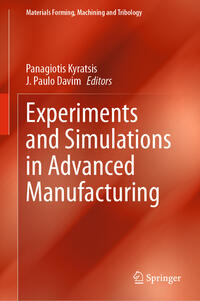 Vorderes Coverbild Experiments and Simulations in Advanced Manufacturing