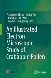 Vorderes Coverbild An Illustrated Electron Microscopic Study of Crabapple Pollen