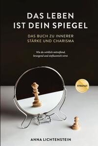 Vorderes Coverbild Das Leben ist dein Spiegel