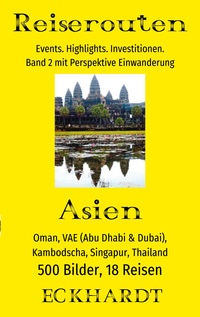 Vorderes Coverbild Asien: Oman, VAE (Abu Dhabi & Dubai), Kambodscha, Singapur, Thailand
