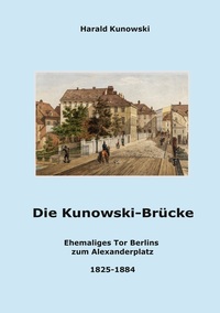 Vorderes Coverbild Die Kunowski-Brücke