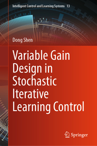 Vorderes Coverbild Variable Gain Design in Stochastic Iterative Learning Control