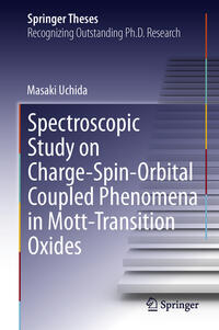 Vorderes Coverbild Spectroscopic Study on Charge-Spin-Orbital Coupled Phenomena in Mott-Transition Oxides