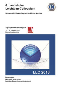 Vorderes Coverbild 6. Landshuter Leichtbau-Colloquium (2013)