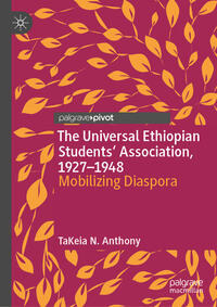Vorderes Coverbild The Universal Ethiopian Students' Association, 1927–1948