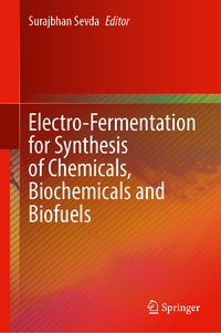 Vorderes Coverbild Electro-Fermentation for Synthesis of Chemicals, Biochemicals and Biofuels