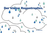 Vorderes Coverbild Der kleine Regentropfen.