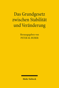 Vorderes Coverbild Das Grundgesetz zwischen Stabilität und Veränderung